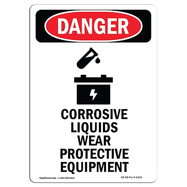 Safety Sign, OSHA Danger, 24" Height, Aluminum, Corrosive Liquids Wear, Portrait